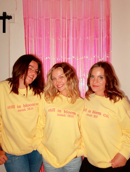 Still in Bloom Crew